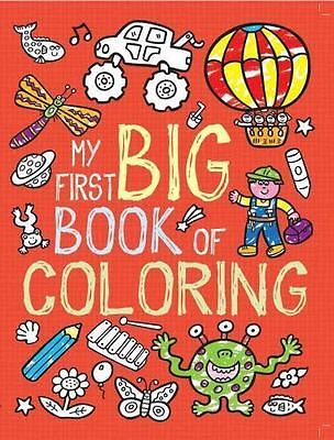 My First Big Book of Coloring / Mi primer gran libro para colorear