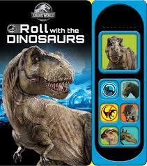 Jurassic World - Roll with the Dinosaurs Sound Book - PI Kids (Play-A-Sound)/