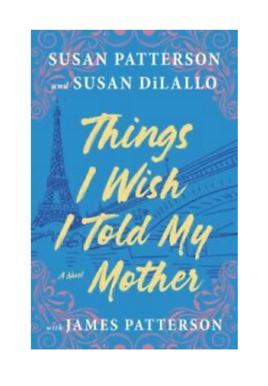 Things I wish I told my Mother